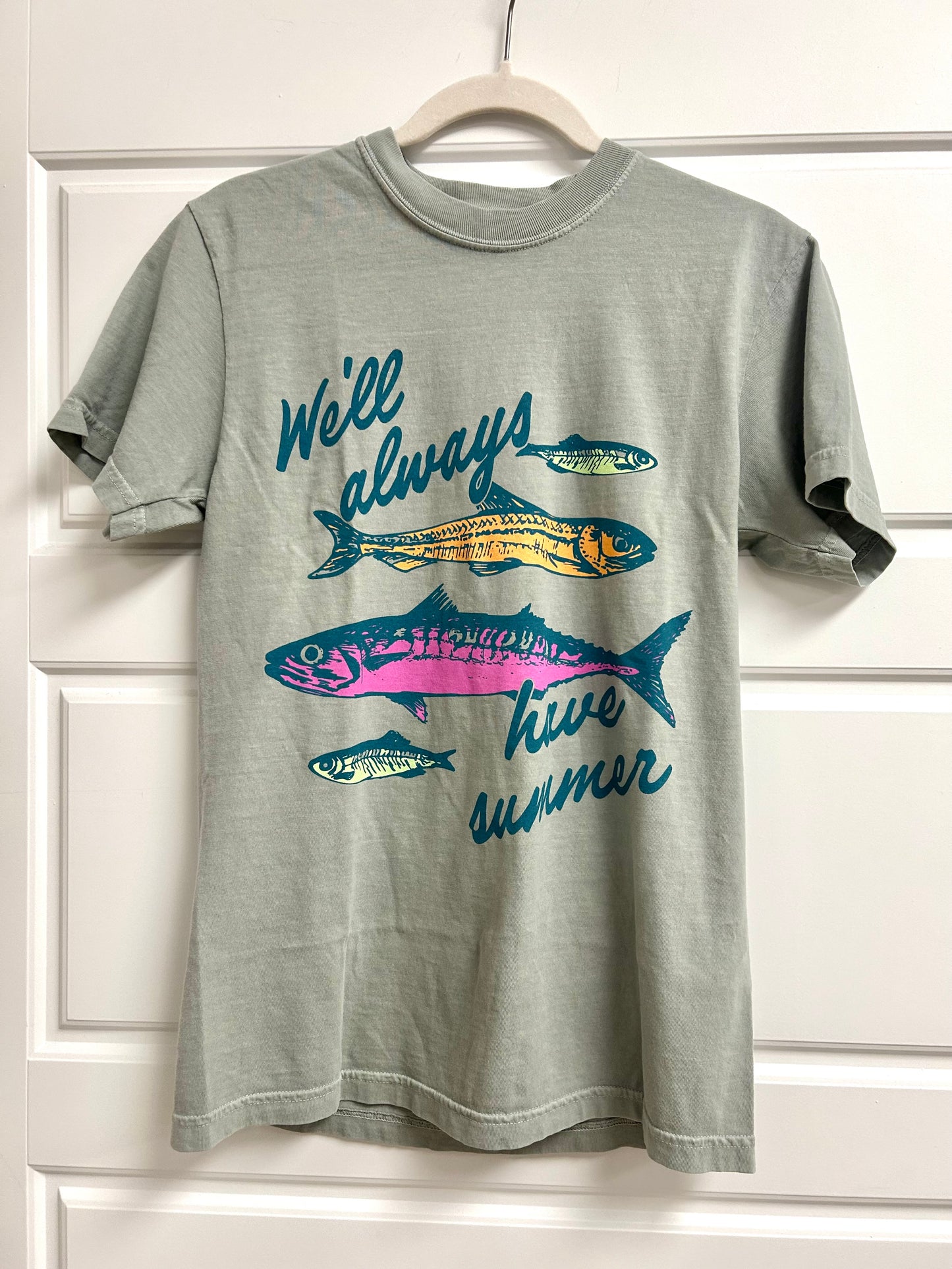 We’ll Always Have Summer Tee