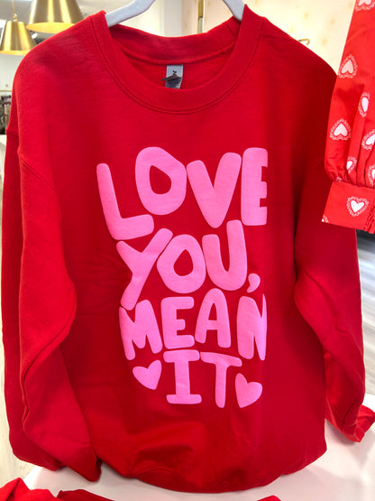 Love You Sweatshirt
