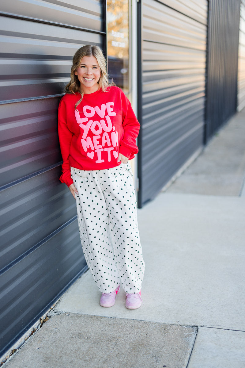 FINAL SALE Love You Sweatshirt